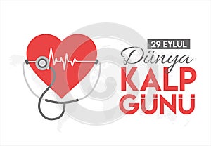 29 september world heart day turkish: 29 eylul dunya kalp gunu