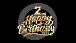 2nd Happy Birthday Typography Golden text animation on appear black background.