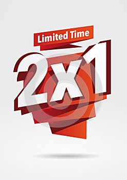 2x1 advertising, Special Offer. Limited time tag, design. Print.