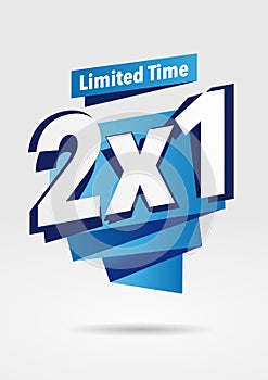 2x1 advertising, Special Offer. Limited time tag, design. Print. Blue color.