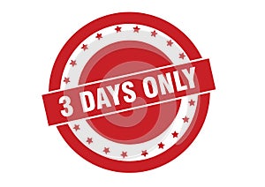 3 days only text on red stamp vector