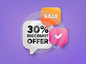 30 percent discount. Sale offer price sign. 3d bubble chat banner. Vector