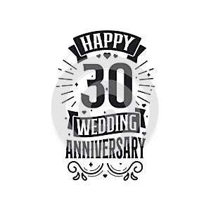 30 years anniversary celebration typography design. Happy 30th wedding anniversary quote lettering design