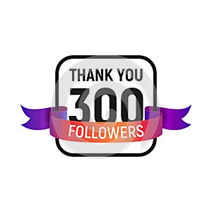 300 followers number with color bright ribbon isolated vector icon. Three hundred follower thank you