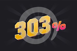 303% discount banner with dark background and yellow text. 303 percent sales promotional design