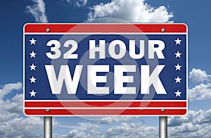 32 Hour Week - road sign illustration