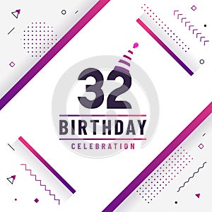 32 years birthday greetings card, 32nd birthday celebration background free vector