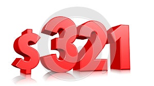 321$ Three hundred twenty-one price symbol. red text number 3d render with dollar sign on white background