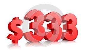 333$ Three hundred thirty three price symbol. red text number 3d render with dollar sign on white background