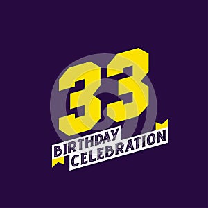 33rd Birthday Celebration vector design, 33 years birthday