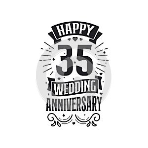 35 years anniversary celebration typography design. Happy 35th wedding anniversary quote lettering design