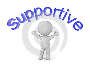 3D Character with text above him saying supportive