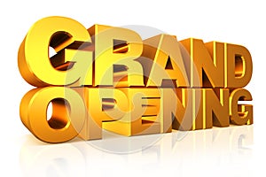 3D gold text grand opening.