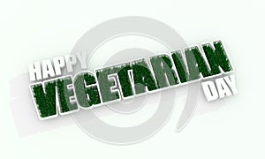 3d green grass and happy vegetarian day text
