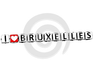 3D I Love Bruxelles Button Click Here Block Text