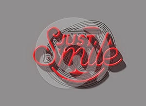 3D Just Smile line Lettering Typographical Background