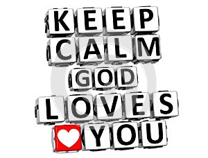 3D Keep Calm God Loves You Button Click Here Block Text