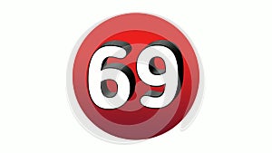 3D Number 69 sign symbol animation motion graphics icon on red sphere