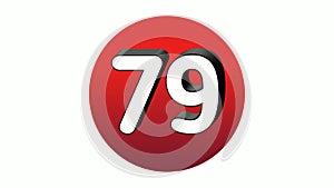 3D Number 79 sign symbol animation motion graphics icon on red sphere