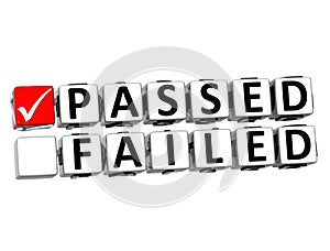 3D Passed Failed Button Click Here Block Text