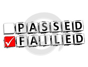 3D Passed Failed Button Click Here Block Text