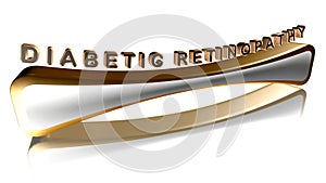 3D rendering diabetic retinopathy word complication of diabetes concept letter design isolated on white background