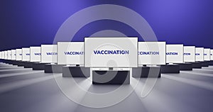 3D rendering of large amount of TV sets showing text Vaccination, concept message on television screen