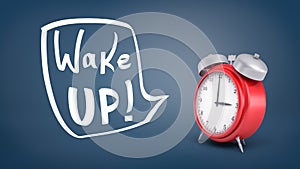 3d rendering of a large red retro alarm clock stands in a side view near chalk drawn words Wake Up inside a speech