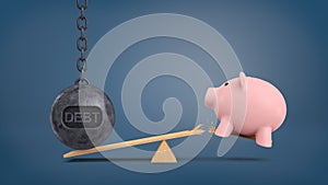 3d rendering of a large wrecking ball with a writing DEBT stands on a seesaw and overweighs a piggy bank that falls from