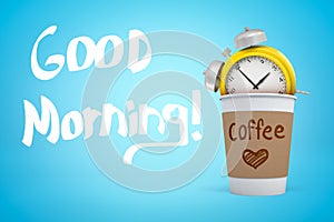 3d rendering of paper coffee cup with yellow alarm clock sitting in it on light blue background with title `Good Morning