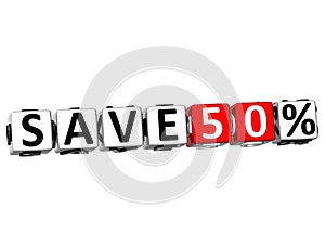 3D Save 50% Button Click Here Block Text