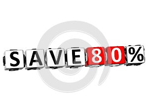 3D Save 80% Button Click Here Block Text