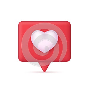 3D Social media notification love like heart icon. Message dialog button with red heart. Red speech bubble