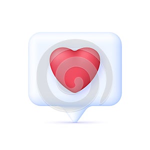 3D Social media notification love like heart icon. Message dialog button with red heart. Red speech bubble with heart