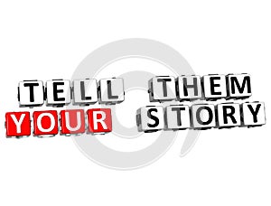 3D Tell Them Your Story