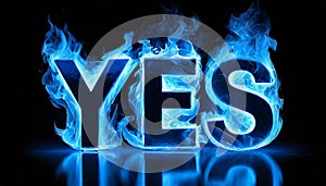 3D word YES made of blue fire flame, black background. Hot blaze