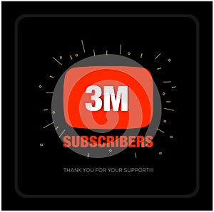 3M Subscribers on social media video platform. Thank you 3M fans