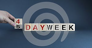 4 or 5 day week. The cubes form the choice words 4 or 5 day week