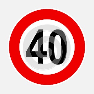 40 max speed road sign