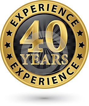 40 years experience gold label, vector