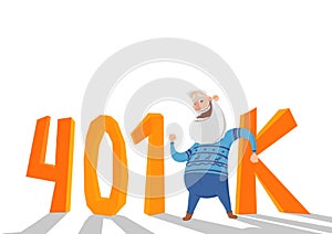 401K pension account, retirement. Happy elderly man in fron of letters, acronym. Colored flat vector illustration