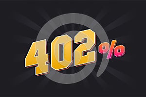 402% discount banner with dark background and yellow text. 402 percent sales promotional design