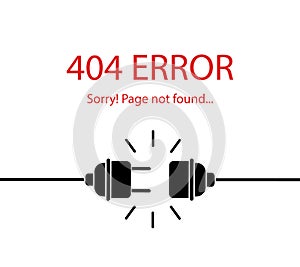 404 error page not found. Lost connection. Disconnected electrical wires. Warning message about failure result for website. vector