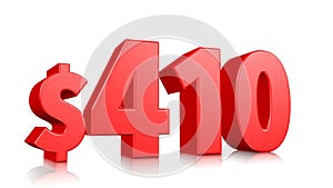 410$ Four hundred and ten price symbol. red text number 3d render with dollar sign on white background