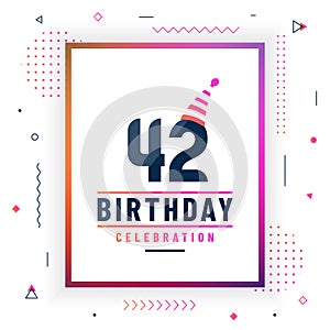 42 years birthday greetings card, 42 birthday celebration background colorful free vector