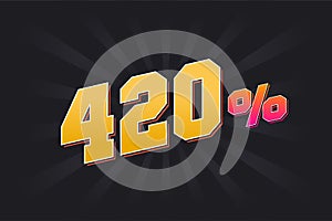 420% discount banner with dark background and yellow text. 420 percent sales promotional design