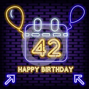 42th Happy Birthday 42 Year old Neon sign. On brick wall background. Announcement neon signboard.