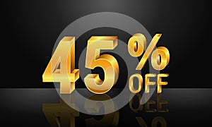 45% off 3d gold on dark black background, Special Offer 45% off, Sales Up to 45 Percent, big deals, perfect for flyers, banners, a