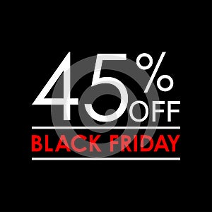 45% off. Black Friday sale and discount banner. Sales tag design template. Vector illustration.