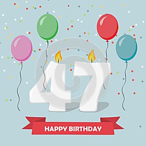 47 years selebration. Happy Birthday greeting card